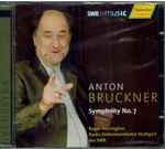 Cover for album: Anton Bruckner, Roger Norrington, Radio-Sinfonieorchester Stuttgart – Symphony No.7(CD, )