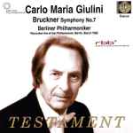 Cover for album: Carlo Maria Giulini, Bruckner, Berliner Philharmoniker – Symphony No.7(CD, Album)