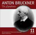 Cover for album: Anton Bruckner – Württembergische Philharmonie Reutlingen, Roberto Paternostro – The Symphonies(11×CD, Album, Box Set, )