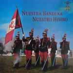 Cover for album: Himno Nacional Del PerúBanda De La Guardia Republicana – Nuestra Bandera - Nuestro Himno(CD, CD-ROM, Album)