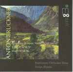 Cover for album: Anton Bruckner — Beethoven Orchester Bonn, Stefan Blunier – Symphony D Minor 'Nullte' WAB 100 • 3 Pieces WAB 97 • March WAB 96(SACD, Hybrid, Multichannel)