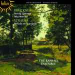 Cover for album: Anton Bruckner, Richard Strauss, The Raphael Ensemble – String Quintet, Intermezzo, Prelude To 'Capriccio'(CD, Album, Reissue)