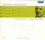 Cover for album: Anton Bruckner, Herbert Blomstedt, Gewandhausorchester Leipzig – Symphony No.9(SACD, Hybrid, Multichannel, Stereo)