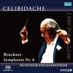 Cover for album: Bruckner, Celibidache, Münchner Philharmoniker – Symphonie Nr. 8(SACD, Stereo, Reissue, Remastered)