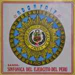 Cover for album: Himno Nacional del PerúSinfónica del Ejército del Perú – ADORFAIP(7