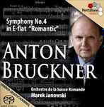 Cover for album: Anton Bruckner, Orchestre de la Suisse Romande, Marek Janowski – Symphony No.4 In E-flat «Romantic»(SACD, Hybrid, Multichannel, Stereo)