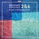 Cover for album: Bruckner - Venzago, Berner Symphonieorchester – Symphonies 3 & 6