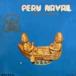 Cover for album: Himno Nacional del PerúBanda De La Escuela Naval Del Perú – Perú Naval(LP, Album, Stereo)