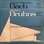 Cover for album: Johann Sebastian Bach, Nicolaus Bruhns – Meine Seele Rühmt Und Preist/Jauchzet Dem Herren(10