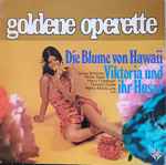 Cover for album: Die Blume Von Hawaii - Viktoria Und Ihr Husar