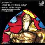 Cover for album: Antoine Brumel - Ensemble Clément Janequin, Les Sacqueboutiers De Toulouse, Dominique Visse – Missa 