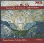 Cover for album: Fritz Brun — Moscow Symphony Orchestra, Adriano (3) – Symphony No. 1 • Overture To A Jubilee Celebration(CD, )