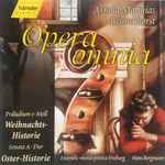 Cover for album: Arnold Matthias Brunckhorst, Ensemble Musica Poetica Freiburg, Hans Bergmann (2) – Opera Omnia