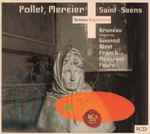 Cover for album: Pollet, Mercier + Saint-Saëns, Bruneau, Gounod, Bizet, Franck, Massenet, Fauré – Requiem - Airs Sacrés Français(2×CD, Compilation, Remastered)