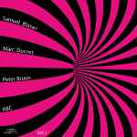 Cover for album: Samuel Blaser, Marc Ducret, Peter Bruun – ABC Vol. 1(5×File, FLAC, Album)