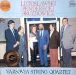 Cover for album: Lutosławski / Penderecki / Bruzdowicz – Varsovia String Quartet(LP)