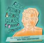 Cover for album: Reich, Messiaen, Bryars, Glass, Romano, Stravinsky, Nick Shipman – New York Counterpoint(CD, Album)