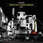 Cover for album: Eivind Buene, Cikada – Possible Cities / Essential Landscapes(SACD, Hybrid, Multichannel, Album, Blu-ray, Blu-ray Audio, Album, Stereo)