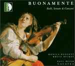 Cover for album: Giovanni Battista Buonamente - Monica Huggett, Bruce Dickey, Galatea (2), Paul Beier – Balli, Sonate & Canzoni(CD, )