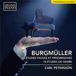 Cover for album: Burgmüller, Carl Petersson – 25 Études Faciles Et Progressives; 18 Études de Genre(CD, Album)