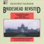 Cover for album: Geoffrey Burgon, The Philharmonia Orchestra – Brideshead Revisted, The Television Scores Of Geoffrey Burgon