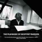 Cover for album: The Film Music of Geoffrey Burgon(CD, Promo, Stereo)