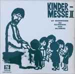 Cover for album: Pius Rickenmann, Paul Burkhard – Kindermesse II(LP, Album)