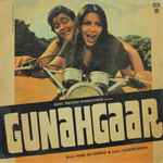 Cover for album: Rahul Dev Burman, Gulshan Bawra – Gunahgaar(LP, 45 RPM)