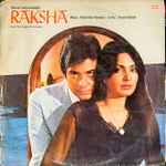 Cover for album: Rahul Dev Burman, Anand Bakshi – Raksha(LP, Stereo)