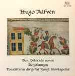 Cover for album: Hugo Alfvén, Kungl. Hovkapellet – Den Förlorade Sonen ● Bergakungen