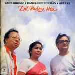 Cover for album: Asha Bhosle • Rahul Dev Burman • Gulzar – Dil Padosi Hai