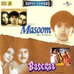 Cover for album: R. D. Burman, Gulzar – Masoom • Baseraa(CD, )