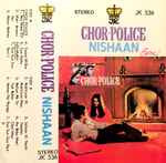 Cover for album: Rahul Dev Burman, Rajesh Roshan – Chor-Police / Nishaan(Cassette, )