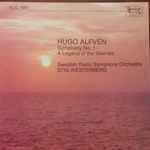 Cover for album: Hugo Alfvén, Sveriges Radios Symfoniorkester, Stig Westerberg – Symphony No. 1 & A Legend Of The Skerries(CD, Album)