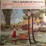 Cover for album: Folk Songs of Bengal(LP, Album, Stereo)