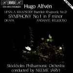 Cover for album: Hugo Alfvén / Stockholm Philharmonic Orchestra Conducted By Neeme Järvi – Symphony N°1 In F Minor / Upsala Rhapsody / Drapa / Andante Religioso(CD, Album, Stereo)