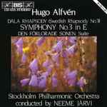 Cover for album: Hugo Alfvén - Stockholm Philharmonic Orchestra, Neeme Järvi – Dala Rhapsody (Swedish Rhapsody No. 3) / Symphony No. 3 In E / Den Förlorade Sonen, Suite(CD, )