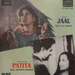 Cover for album: S.D. Burman / Shankar Jaikishan – Jaal / Patita(CD, Compilation)