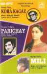 Cover for album: Kalyanji Anandji, M. G. Hashmat / R. D. Burman, Gulzar / S. D. Burman, Yogesh – Kora Kagaz / Parichay / Mili(Cassette, Compilation)