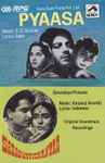 Cover for album: S. D. Burman • Sahir / Kalyanji Anandji • Indeewar – Pyaasa / Saraswatichandra(Cassette, Compilation)