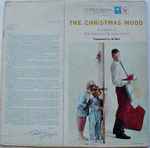 Cover for album: Al Burt, The Columbia Choir, The Columbia Brass Ensemble – The Christmas Mood (A Program Of New American Christmas Carols)(LP, Album, Reissue, Mono)