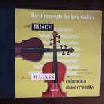 Cover for album: Bach - Adolf Busch, Frances Magnes With The Busch Chamber Players – Concerto In D Minor For Two Violins And Orchestra(2×Shellac, 12