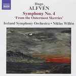 Cover for album: Hugo Alfvén, Iceland Symphony Orchestra, Niklas Willén – Symphony No. 4 / Festival Overture(CD, Album)