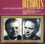 Cover for album: Ludwig van Beethoven •  Adolf Busch - Violine, Die New York Philharmoniker Dirigent Fritz Busch – Violinkonzert D-Dur Op. 61