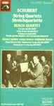 Cover for album: Schubert - Busch Quartett, Rudolf Serkin, Adolf Busch, Hermann Busch – String Quartets: G Op.161 D887; B Flat Op.168 D112; D Minor D810 