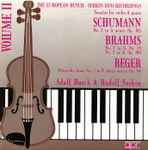 Cover for album: Adolf Busch, Rudolf Serkin – The European Busch-Serkin Duo Recordings, Volume II(CD, Compilation)