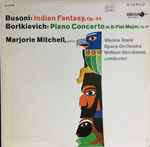 Cover for album: Busoni / Bortkievich / Mitchell, Vienna State Opera Orchestra, William Strickland – Indian Fantasy For Piano And Orchestra, Op. 44 / Piano Concerto In B-Flat Major, Op. 16