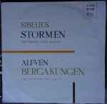 Cover for album: Sibelius, Stockholm Radio Symphony Orchestra / Alfvén, Royal Court Orchestra – Sibelius: Stormen / Alfvén: Bergakungen(LP, Stereo)