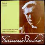 Cover for album: Ferruccio Busoni / Franzpeter Goebels – Franzpeter Goebels Spielt Klavierwerke Von Ferruccio Busoni(LP)