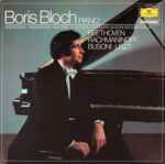 Cover for album: Boris Bloch, Beethoven, Rachmaninoff, Busoni, Liszt – Boris Bloch Piano (Preisträger - Prizewinner - Vincitore: Concorso Ferruccio Busoni, Bolzano (Italia))